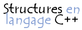 Structures en langage C++