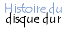 l'histoire du disque dur