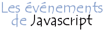 Les événements en Javascript