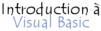 Introduction à Visual Basic